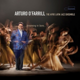 Arturo O'farrill - Ydreaming In Lionsy (24Bit-48Khz) '2021