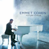 Emmet Cohen - Future Stride '2021