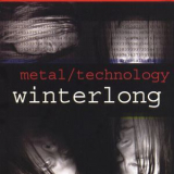 Winterlong - Metal/technology '2006