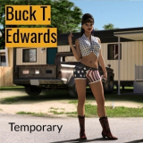 Buck T. Edwards - Temporary '2022