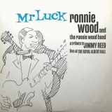 Ronnie Wood - Mr. Luck - A Tribute To Jimmy Reed '2021