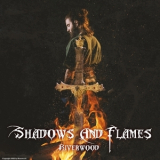 Riverwood - Shadows And Flames '2022