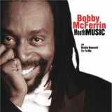 Bobby McFerrin - Mouth Music '2001