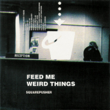 Squarepusher - Feed Me Weird Things (AccurateRip) '1996