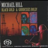 Michael Hill - Black Gold & Goddesses Bold! '2005