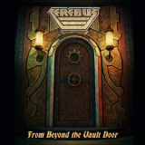 Cerebus - From Beyond The Vault Door '2019