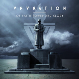 VNV Nation - Of Faith, Power And Glory '2009