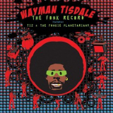 Wayman Tisdale - The Fonk Record '2010