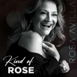 Rosa Avilla - Kind of Rose '2022