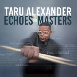 Taru Alexander - Echoes Of The Masters '2022