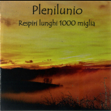 Plenilunio - Respiri Lunghi 1000 Miglia '2012