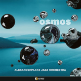 Alexanderplatz Jazz Orchestra - Osmos '2022