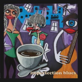 Tiny Flaws - Imperfection Blues '2022