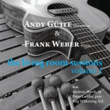 Andy Gutte & Frank Weber - The Living Room Sessions, Vol. 1 '2022
