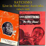 Louis Armstrong & His All-Stars - Satchmo Live In Melbourne Australia 1954 & 1956 '2015