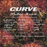 Curve - Pubic Fruit '1992