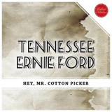 Tennessee Ernie Ford - Hey, Mr. Cotton Picker '2015