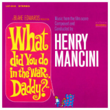 Henry Mancini - What Did You Do In The War, Daddy '2014