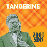 Zoot Sims - Tangerine '2016