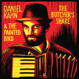 Daniel Kahn - The Butcher's Share '2017