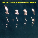 Jazz Crusaders - Lookin' Ahead '1962