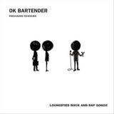 Richard Cheese - Ok Bartender '2010