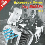 Tony Murena - Accordeon Swing, Vol. 2 '2014