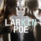 Larkin Poe - Kin '2014