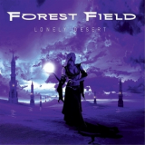 Forest Field - Lonely Desert '2016