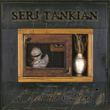 Serj Tankian - Elect The Dead '2007