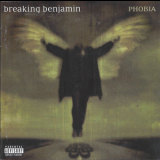 Breaking Benjamin - Phobia '2006