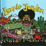 Lonnie Jordan - War Stories '2007