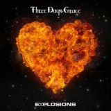 Three Days Grace - Explosions '2022