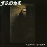 Frost (3) - Trapped In The World '2012