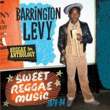 Barrington Levy - Reggae Anthology: Sweet Reggae Music (1979-84) '2012