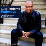 Luis Perdomo - Pathways '2009