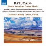 Graham Anthony Devine - Batucada: South American Guitar Music '2021
