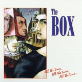 The Box - All The Time, All The Time, All The Time... '1985
