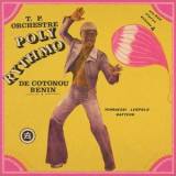 T.P Orchestre Poly Rythmo De Cotonou - Benin - Vol. 4 Yehouessi Leopold Batteur '2021