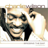 Charlie Wilson - Bridging the Gap '2019