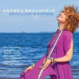 Andrea Brachfeld - Brazilian Whispers '2020