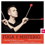 Simone Rubino, La Chimera & Eduardo Eguez - Fuga y misterio '2020
