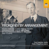 Yuri Kalnits, Yulia Chaplina - Prokofiev by Arrangement '2020