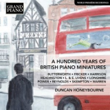 Duncan Honeybourne - A Hundred Years of British Piano Miniatures '2018