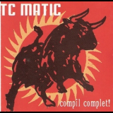 TC Matic - Compil Complet '2000