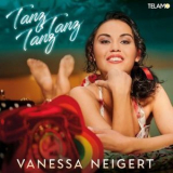 Vanessa Neigert - Tanz, tanz, tanz '2021