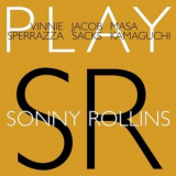Vinnie Sperrazza, Jacob Sacks & Masa Kamaguchi - Play Sonny Rollins '2019