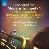 Huw Morgan & Patricia Ulrich - The Art of the Modern Trumpet, Vol. 1 '2019