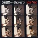 Joan Jett & The Blackhearts - Good Music '1986