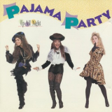 Pajama Party - Up All Night '1989